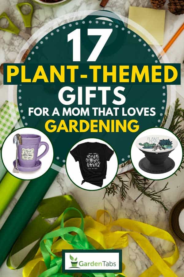 Collage of plant-themed gifts for a mom with green colored wrapping papers, ribbons and ornaments on the background, 17 Plant-Themed Gifts For a Mom That Loves Gardening