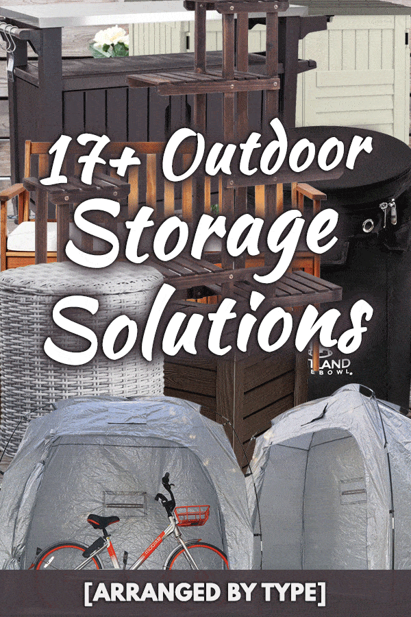 17+ Outdoor Storage Solutions [Arranged by Type]
