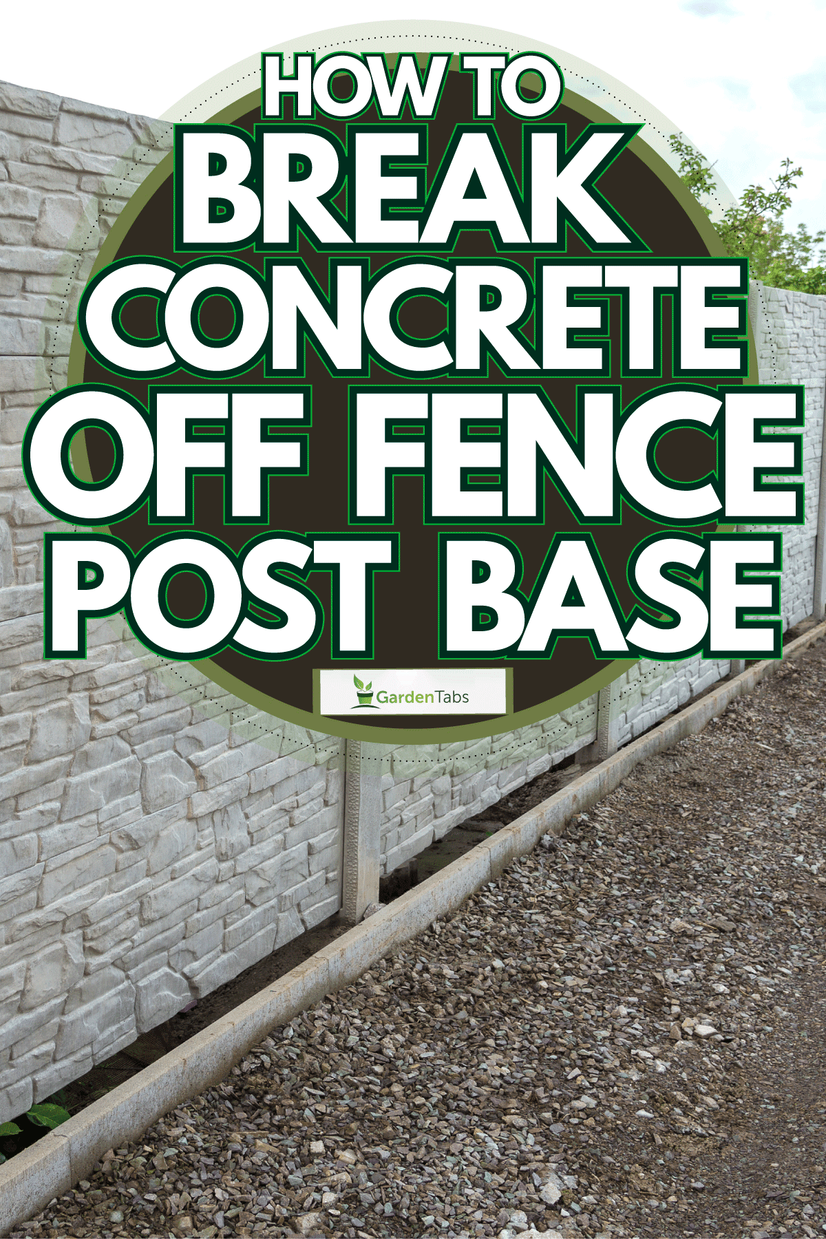 A tall concrete fence with decorative stone cladding, How To Break Concrete Off Fence Post Base