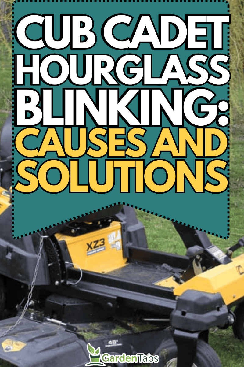 Cub Cadet Blinking Hourglass - Why And What To Do