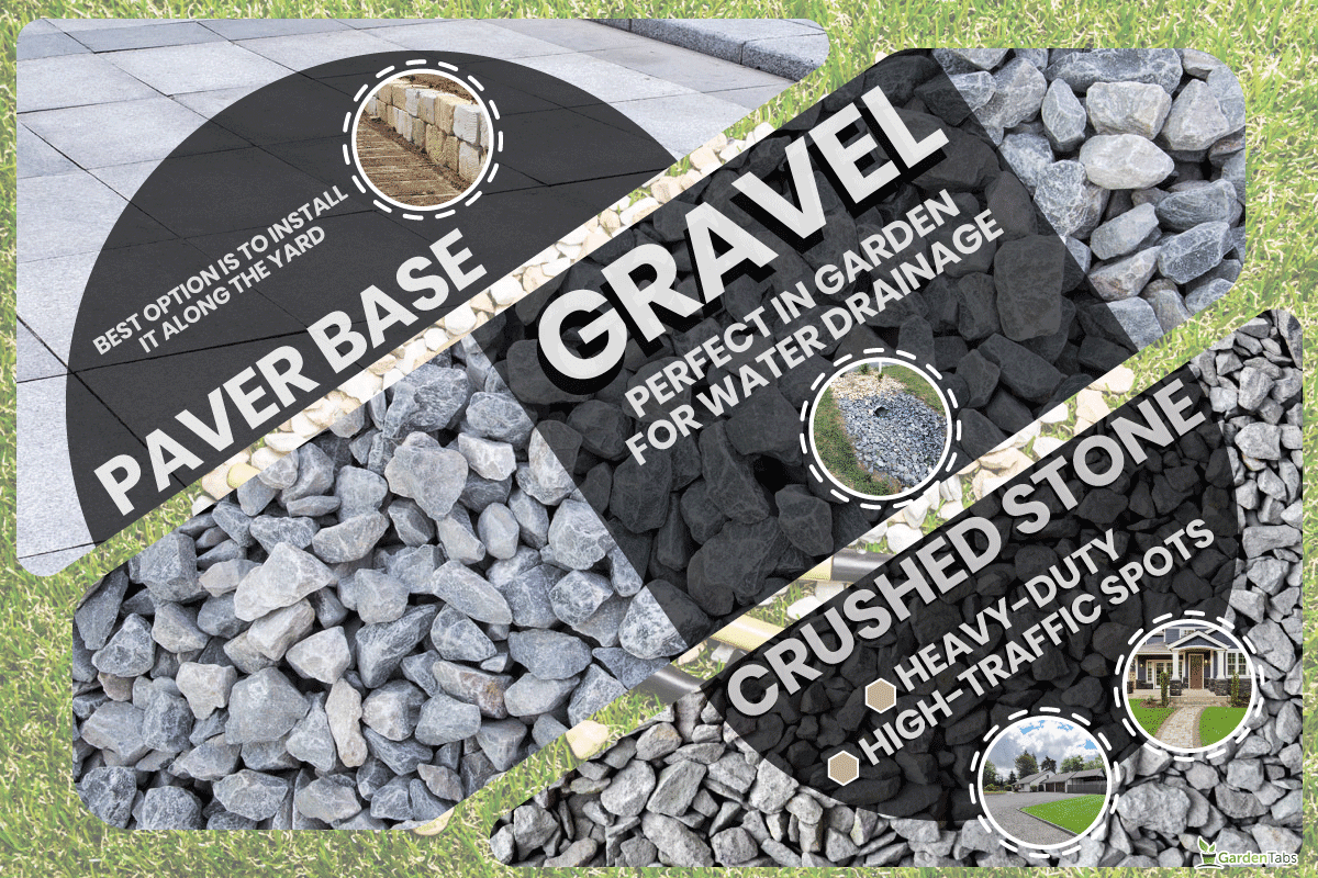 3 types of materials perfect for your yard, Paver Base Vs Gravel Vs Crushed Stone - Which Is Right For Your Yard?