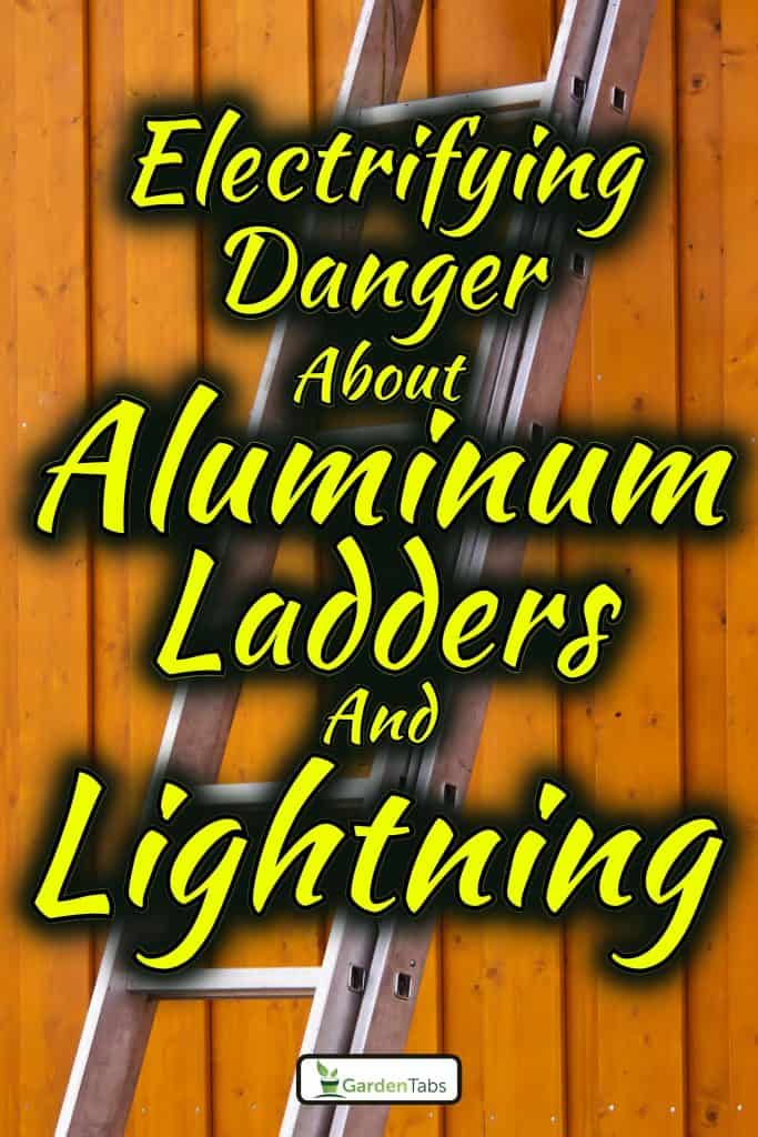 Aluminum ladder on the wall, Electrifying Danger: The Truth About Aluminum Ladders and Lightning