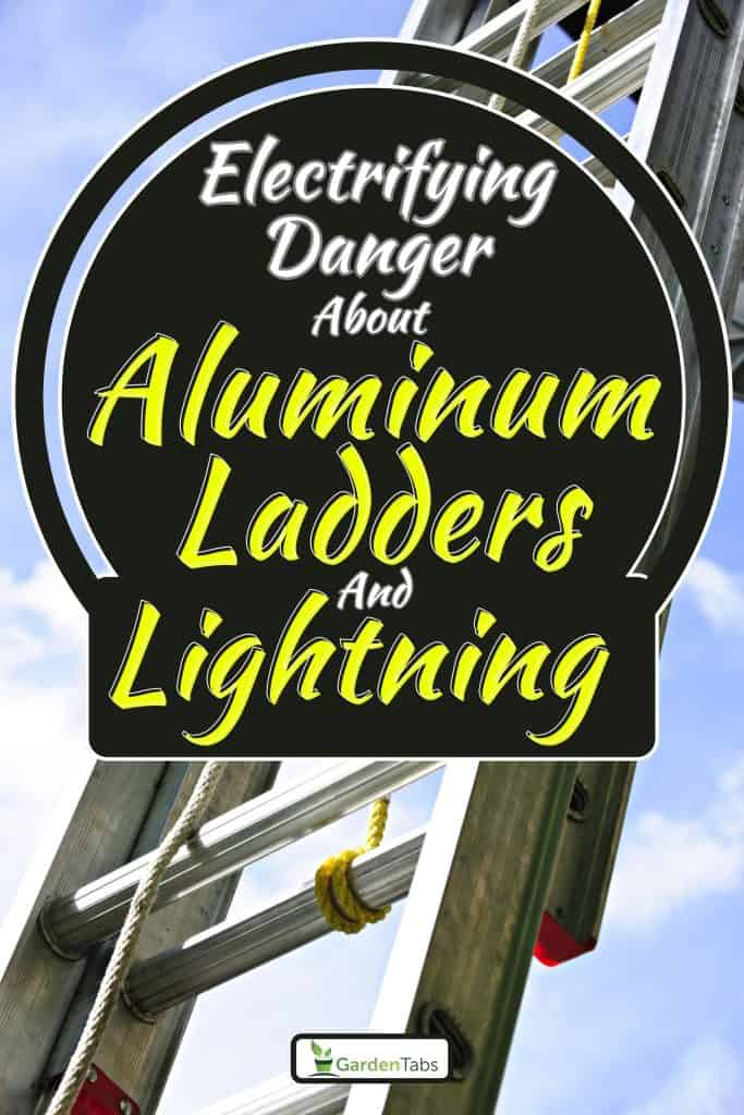 Construction aluminum extension ladder against blue sky, Electrifying Danger: The Truth About Aluminum Ladders and Lightning