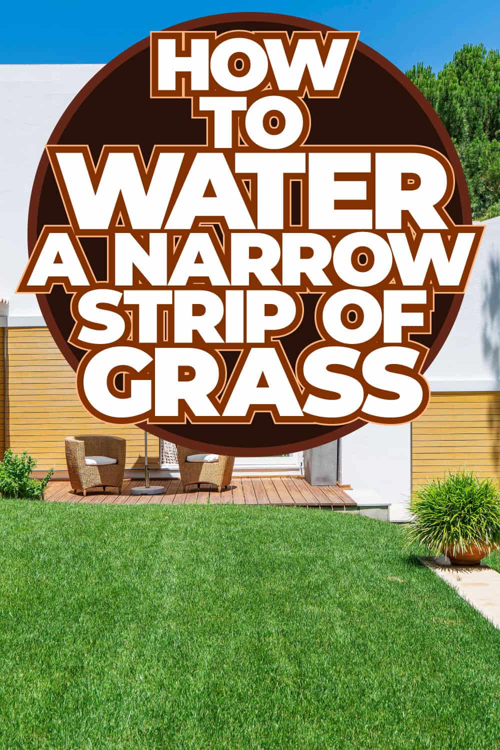 How To Water A Narrow Strip Of Grass